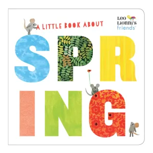 A Little Book About Spring - Board Book