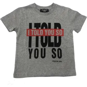 Boys Grey Cotton "Told you So" T-Shirt